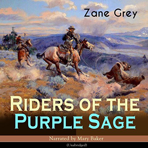 Riders of the Purple Sage by Zane Grey