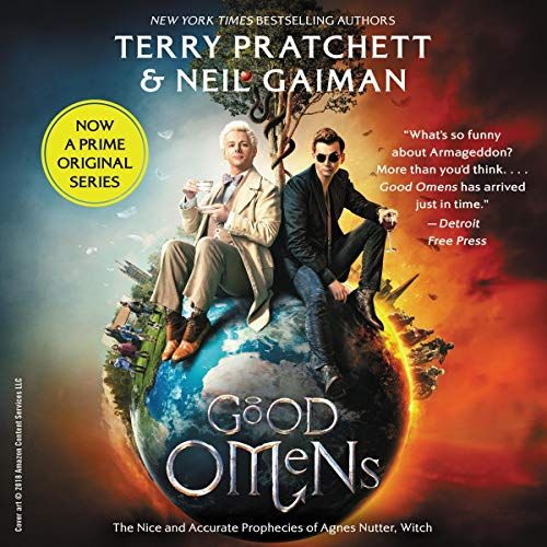 Good Omens by Terry Pratchett and Neil Gaiman