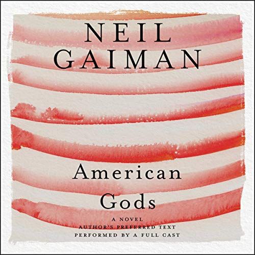 American Gods by Neil Gaiman