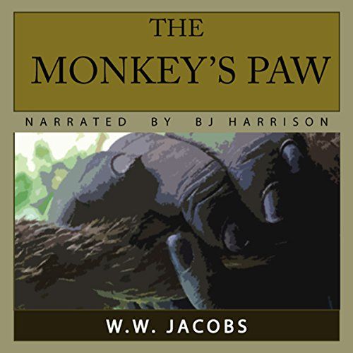 The Monkey's Paw by W.W. Jacobs